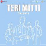 teri mitti tribute lyrics in hindi