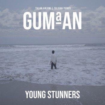 gumaan lyrics young stunners