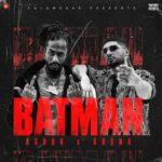 batman lyrics krsna, aghor