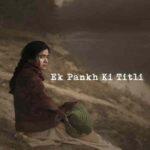 ek pankh ki titli lyrics