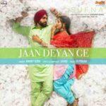 Jaan deyan ge lyrics in punjabi Ammy Virk