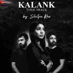 kalank lyrics female shilpa rao