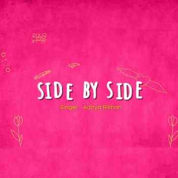 Side by side lyrics aditya rikhari