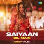 saiyan dil mein aana re lyrics vylom