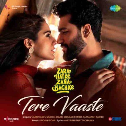 Tere Vaaste Falak Se Main Chand Launga Lyrics | Sachin-Jigar