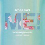 ME! (feat. Brendon Urie of…