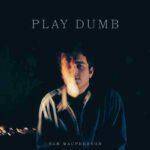 Play Dumb Lyrics