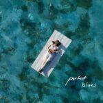 perfect blues lyrics