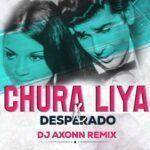 desperado x chura liya lyrics