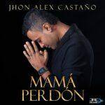 MAMÁ PERDÓN Letra