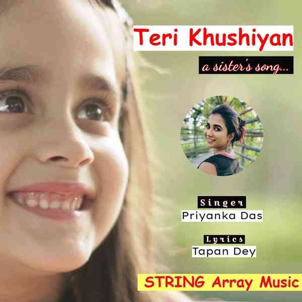 Teri Khushiyan (Sister’s Song)