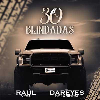 30 Blindadas Lyrics