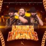 Buenas Rachas Letra