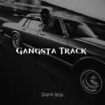 Gangsta Track Lyrics