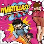 MARTILLAZO Lyrics