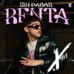 Sin Pagar Renta Lyrics