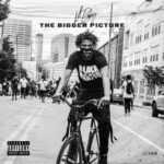 The Bigger Picture (Clean Version) Lyrics