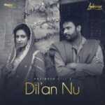Dilan Nu Lyrics