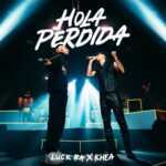 HOLA PERDIDA Letra