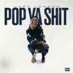 Pop Ya Shit (Freestyle) Lyrics