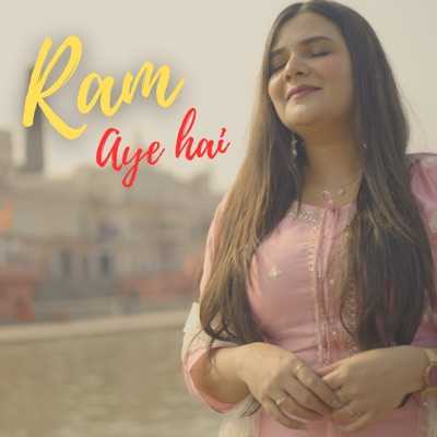 Ram Aaye Hain Lyrics