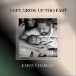 They Grow Up Too Fast Lyrics