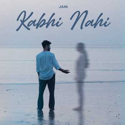 Kabhi Nahi Lyrics