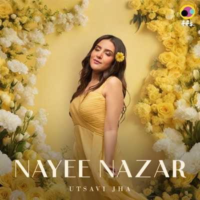 Nayee Nazar Lyrics