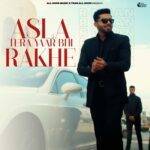 Asla Tera Yaar Bhi Rakhe Lyrics