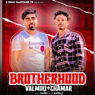 Brotherhood (Valmiki Chamar) Lyrics