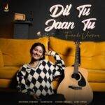 Dil Tu Jaan Tu Female Version Lyrics