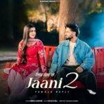 Likh Dega Ke Jaani 2 Lyrics