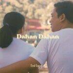 Dahan Dahan Lyrics in English (Translation)