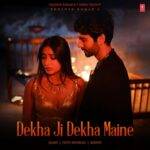 Dekha Ji Dekha Maine Lyrics