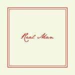 Real Man (Meaning) Lyrics