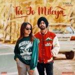 Tu Jo Mileya Lyrics in Hindi