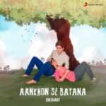 Aankhon Se Batana Lyrics