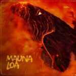 MAUNA LOA Lyrics