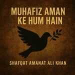 Muhafiz Aman Ke Hum Hain Lyrics