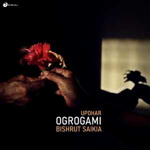Upohar Ogrogami Lyrics
