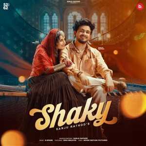 Shaky Lyrics in Hindi