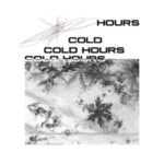 Cold Hours Lyrics