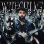 Without Me Lyrics