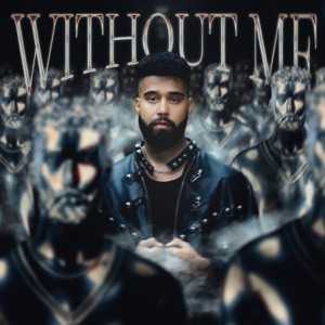 Without Me Lyrics