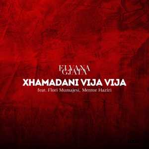 Xhamadani Vija Vija Lyrics