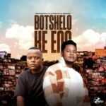 Botshelo Ke Eng Lyrics