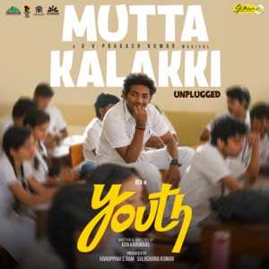 Mutta Kalakki Lyrics