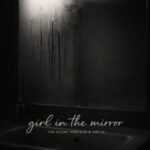 girl in the mirror Lyrics
