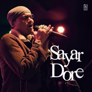 Sayar Dore Lyrics