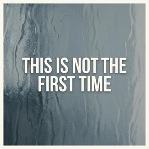 This is not the first time you rescued me lyrics